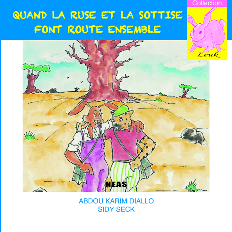 Quand la ruse et la sottise font route ensemble