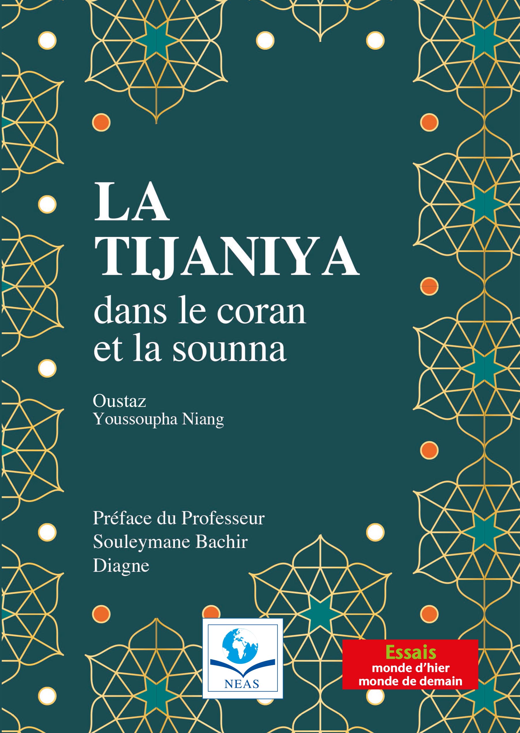 LA TIJANIYA dans le coran et la sounna