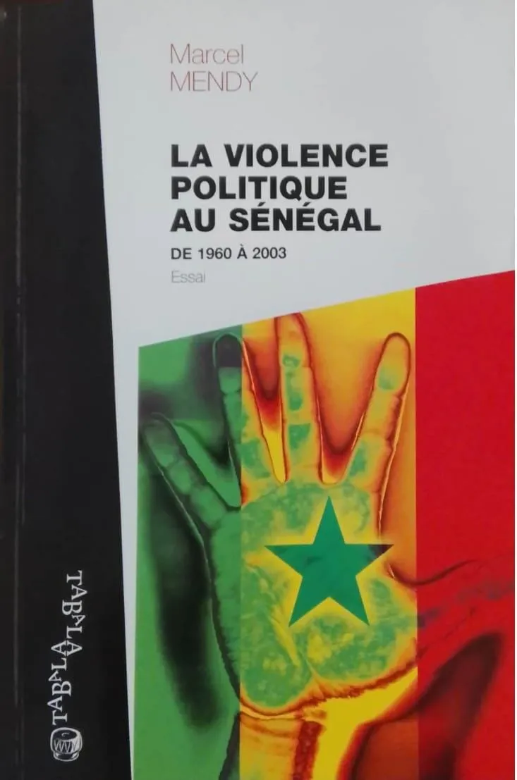 LA VIOLENCE POLITIQUE AU SÉNÉGAL 