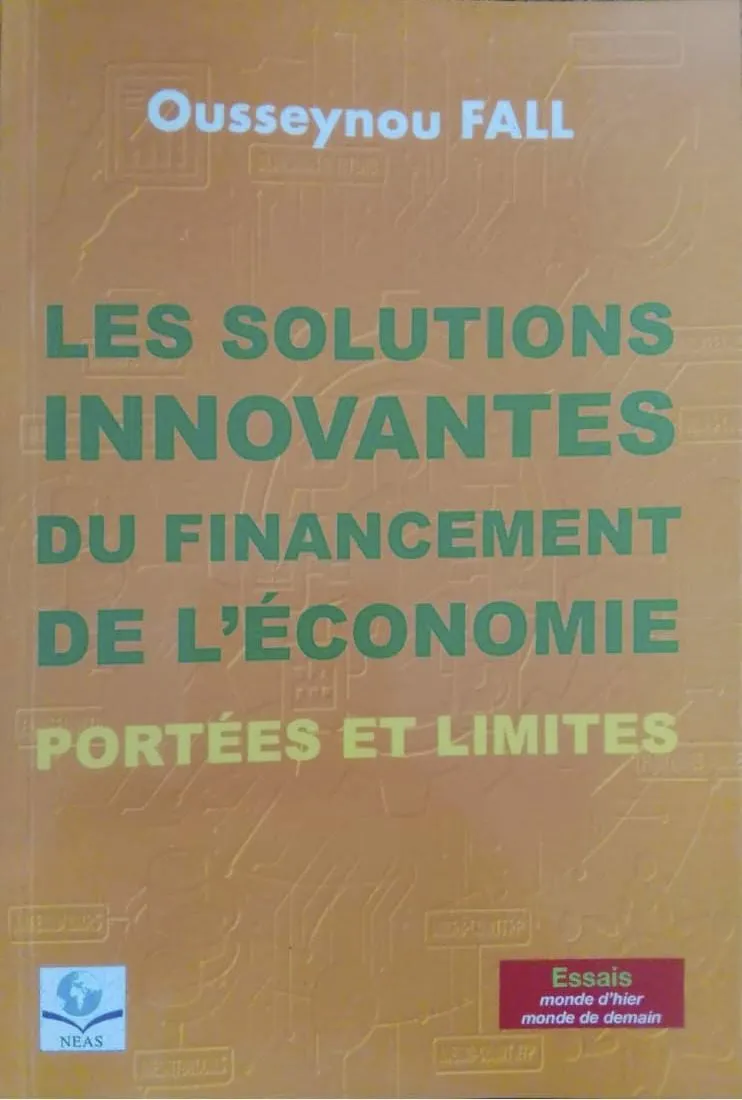 LES SOLUTIONS INNOVANTES DU FINANCEMENT DE L'ÉCONOMIE